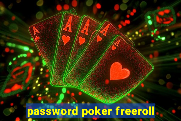 password poker freeroll